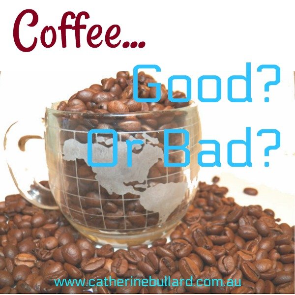 coffee good or bad