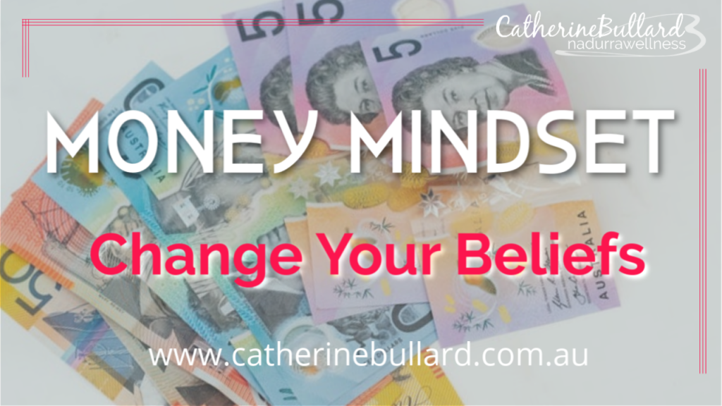 Money mindset change your beliefs