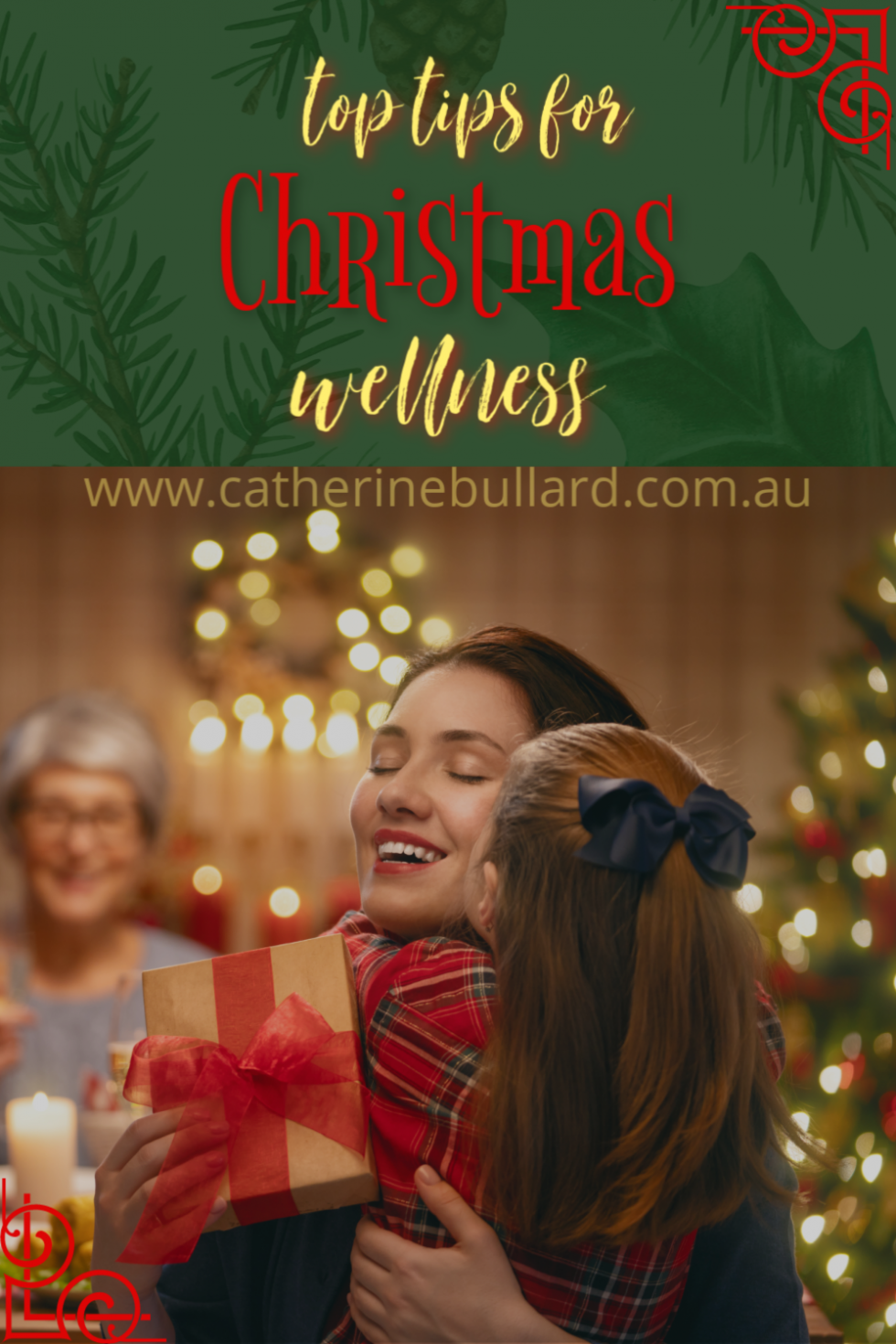 50 Top Tips For Christmas Wellness Catherine Bullard